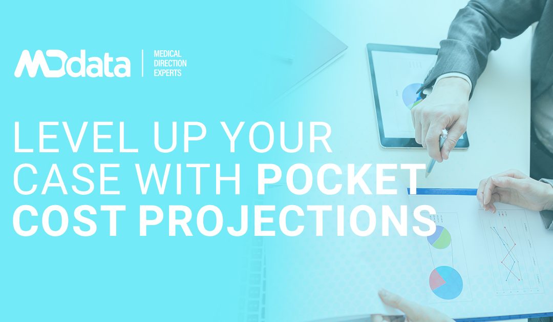 Level Up Your Case With Pocket Cost Projections